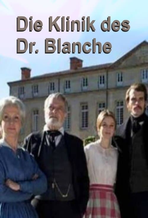 La clinique du docteur Blancheのポスター