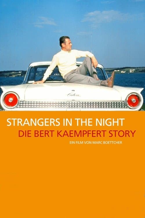Strangers in the Night: The Bert Kaempfert Storyのポスター