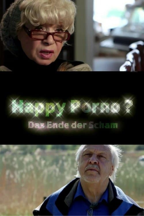 Happy Porno? Das Ende der Schamのポスター
