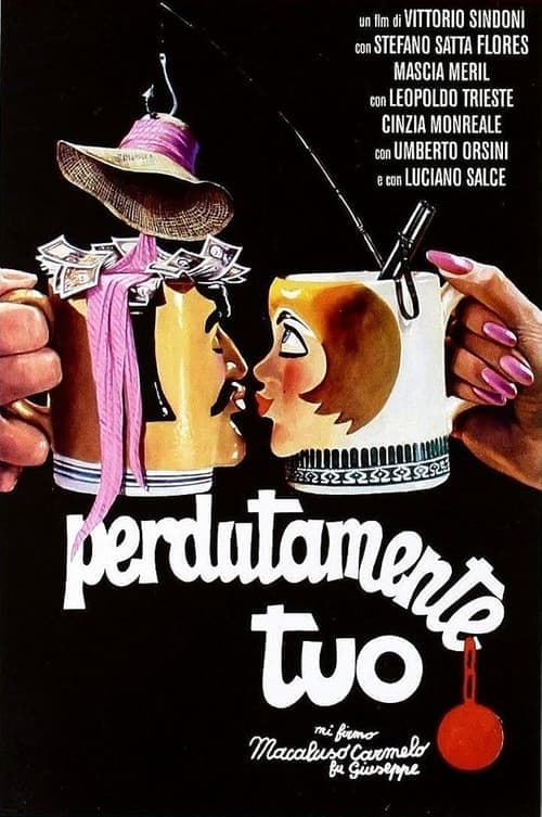 Perdutamente tuo... mi firmo Macaluso Carmelo fu Giuseppeのポスター