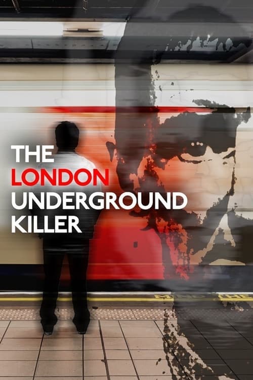 The London Underground Killerのポスター