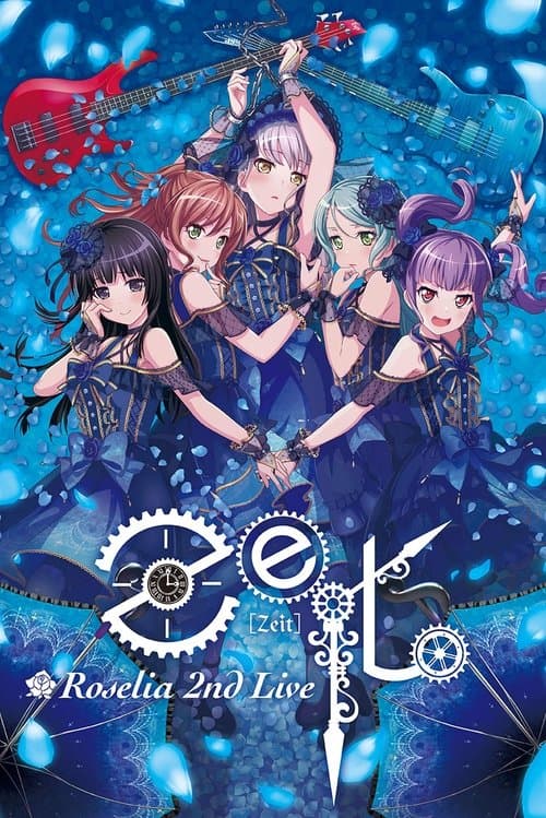 Roselia 2nd Live「Zeit」のポスター