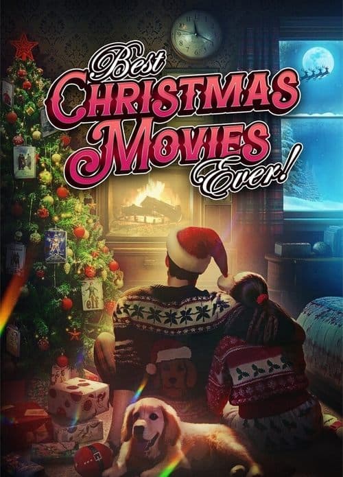Best Christmas Movies Ever!のポスター