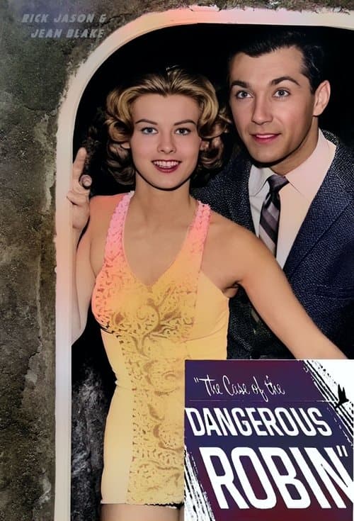 The Case of the Dangerous Robinのポスター