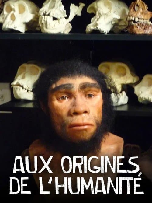 Aux origines de l'humanitéのポスター