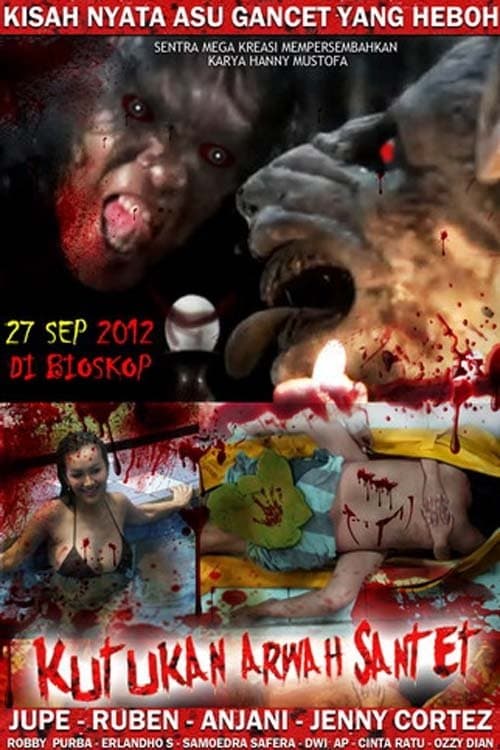 Kutukan Arwah Santetのポスター