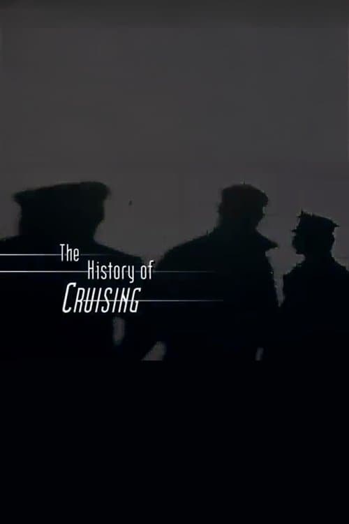 The History of 'Cruising'のポスター