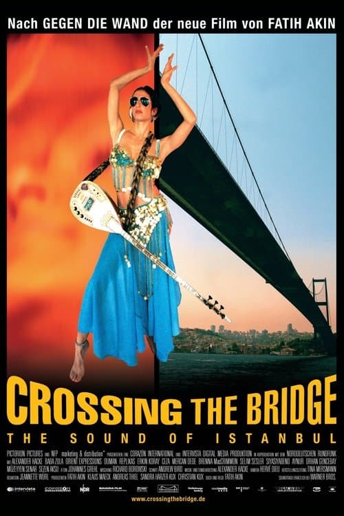 Crossing the Bridge: The Sound of Istanbulのポスター