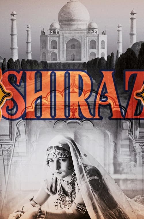 Shiraz: A Romance of Indiaのポスター