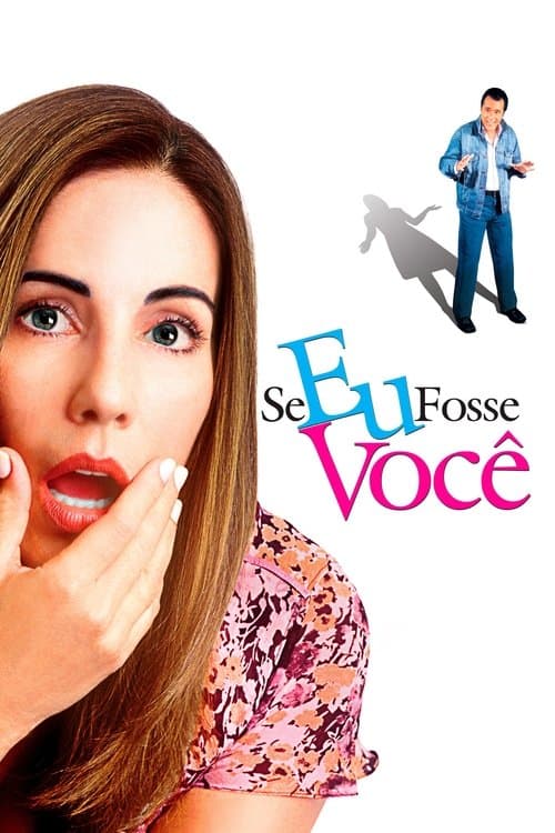 Se Eu Fosse Vocêのポスター
