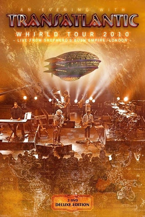 Transatlantic: Whirld Tour 2010: Live from Shepherd’s Bush Empire, Londonのポスター