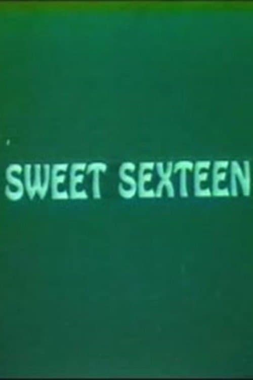 Sweet Sexteenのポスター
