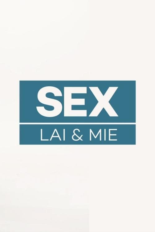 Sex, Lai og Mieのポスター