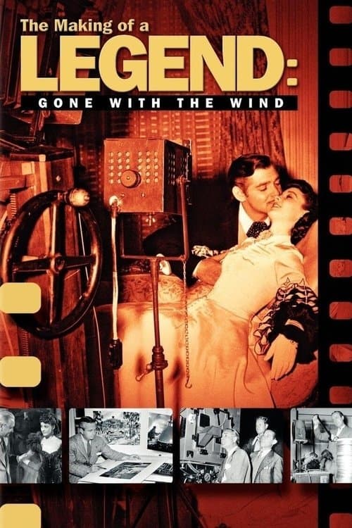 The Making of a Legend: Gone with the Windのポスター