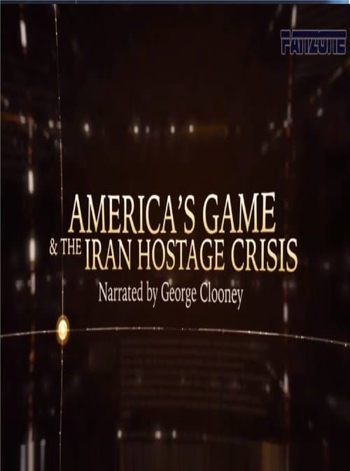 America’s Game & The Iran Hostage Crisisのポスター