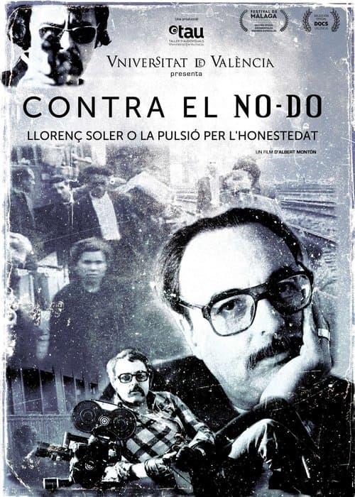 Contra el NO-DO. Llorenç Soler o la pulsión por la honestidadのポスター