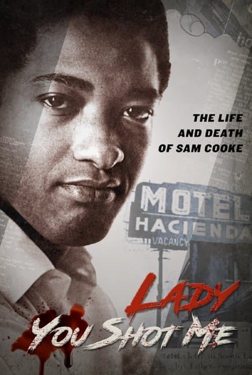 Lady, You Shot Me: The Life and Death of Sam Cookeのポスター