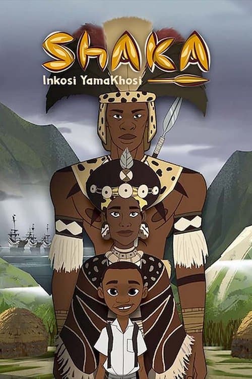 Shaka Inkosi YamaKhosiのポスター
