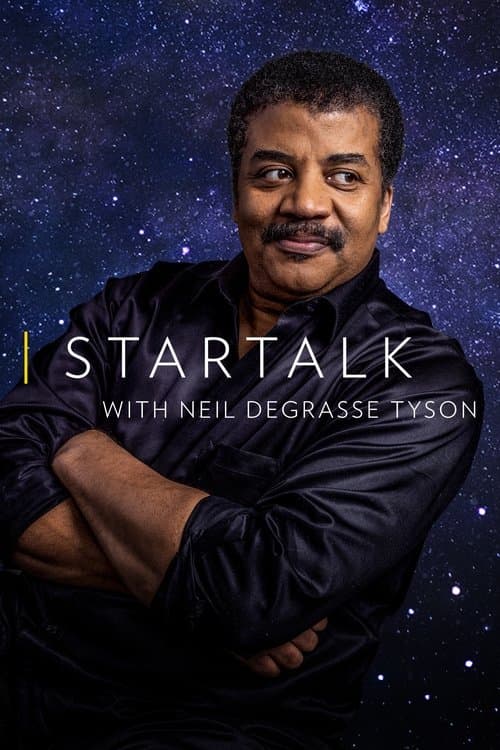 StarTalk with Neil deGrasse Tysonのポスター