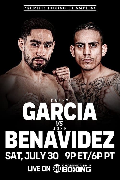 Danny Garcia vs. Jose Benavidezのポスター