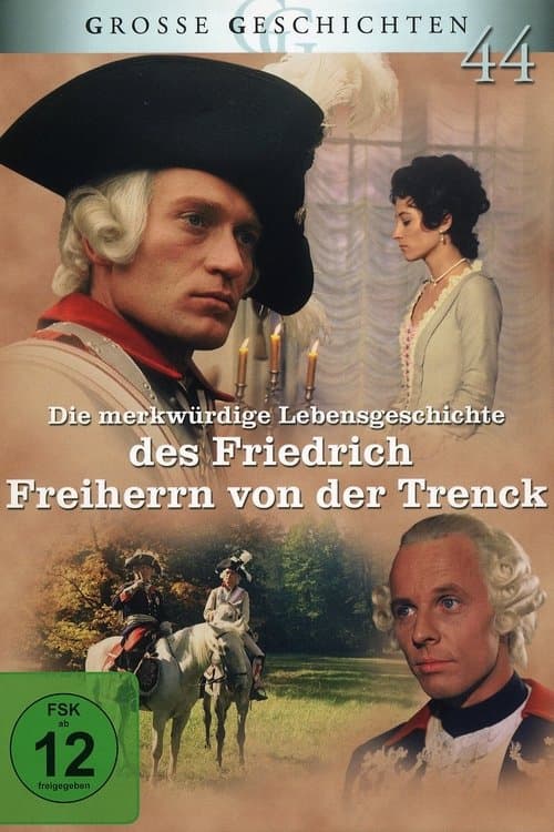 Die merkwürdige Lebensgeschichte des Friedrich Freiherrn von der Trenckのポスター