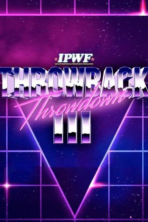IMPACT Wrestling: Throwback Throwdown IIIのポスター