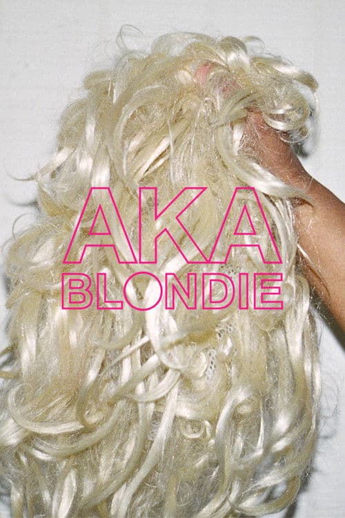 AKA Blondieのポスター