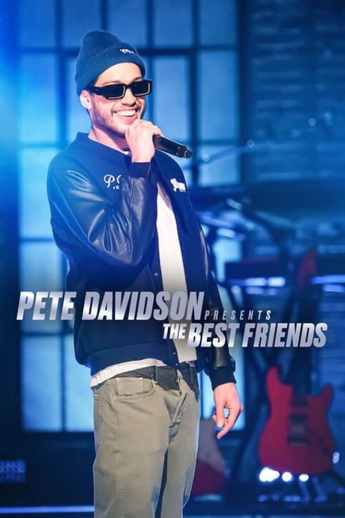 Pete Davidson Presents: The Best Friendsのポスター