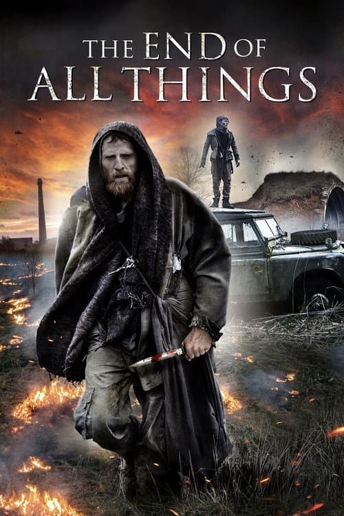 The End of All Thingsのポスター