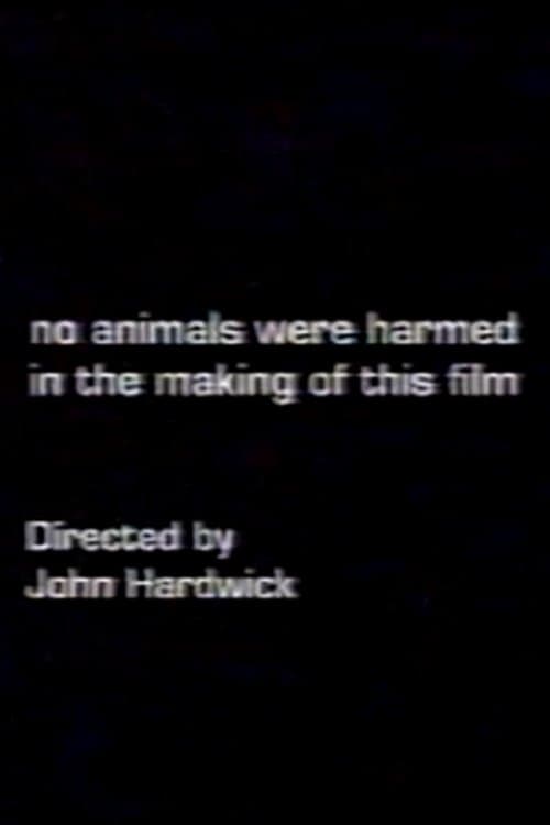 No Animals Were Harmed in the Making of This Filmのポスター