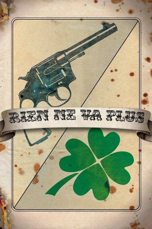 Rien ne va plusのポスター