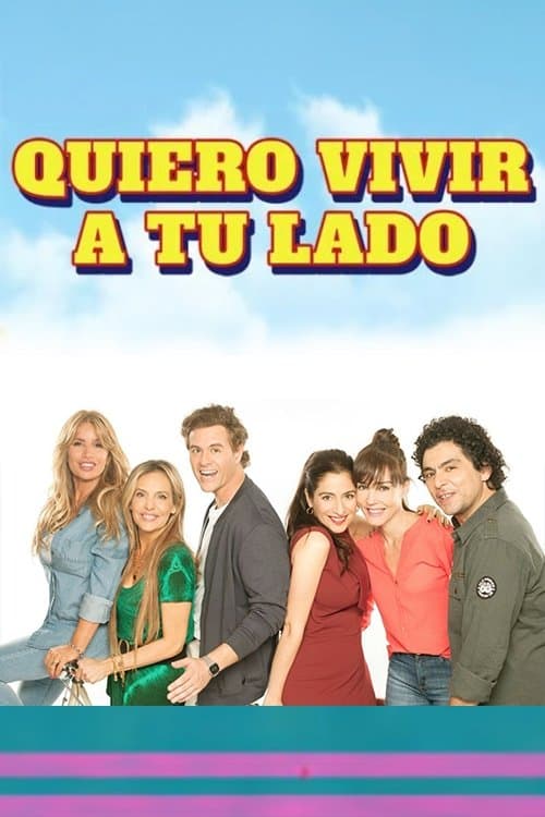 Quiero vivir a tu ladoのポスター