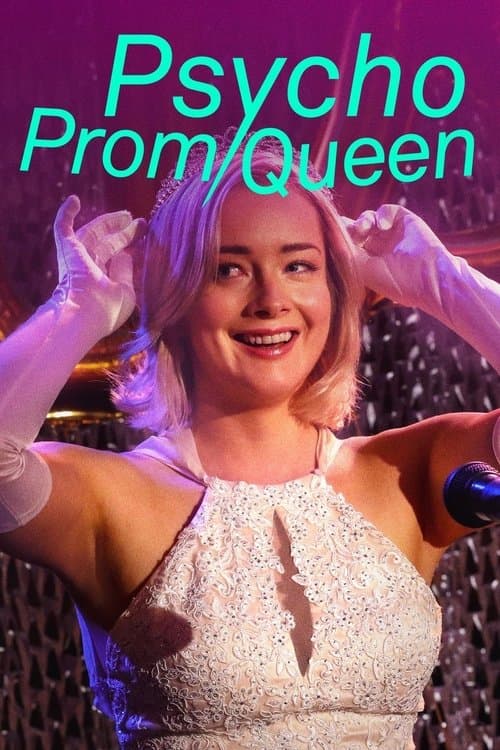 Psycho Prom Queenのポスター