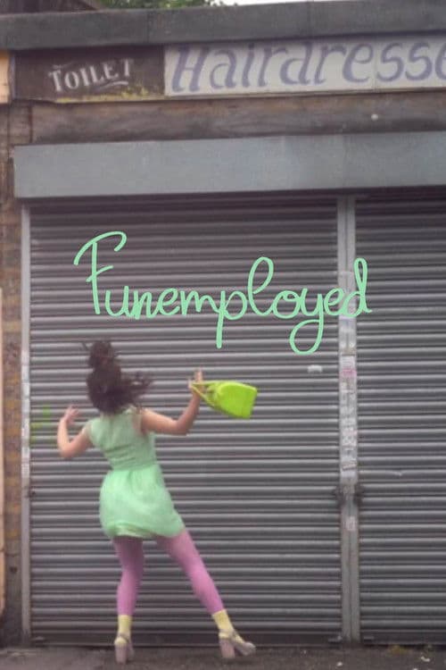 Funemployedのポスター