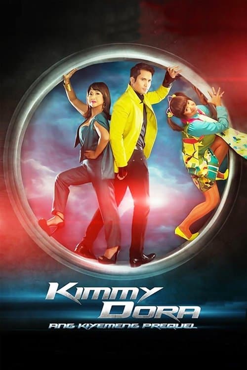 Kimmy Dora: Ang Kiyemeng Prequelのポスター