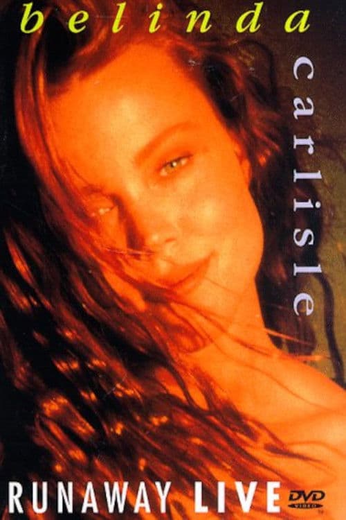 Belinda Carlisle: Runaway Liveのポスター