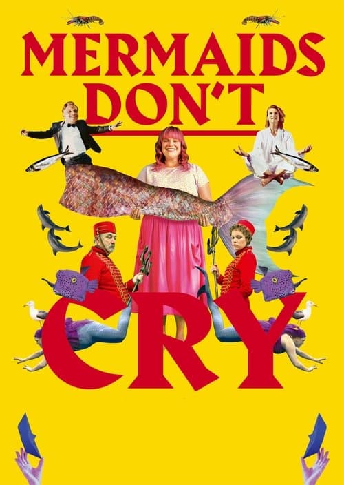 Mermaids Don't Cryのポスター