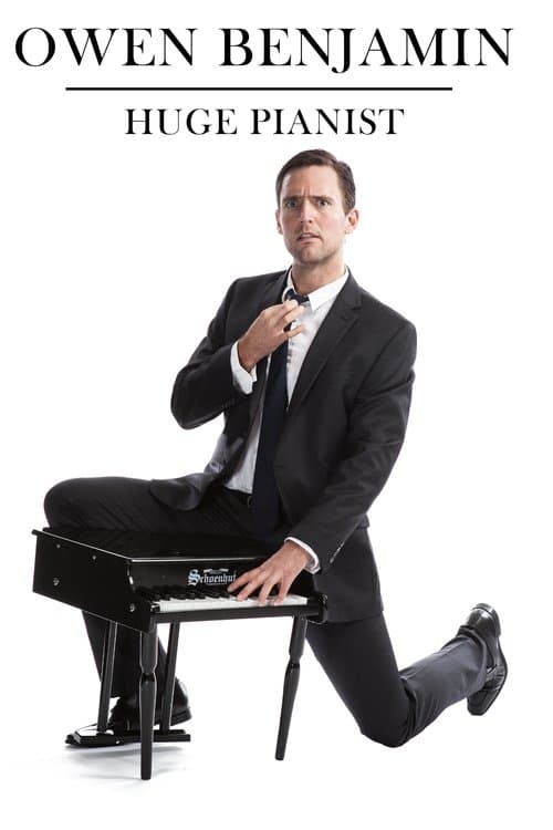 Owen Benjamin: Huge Pianistのポスター