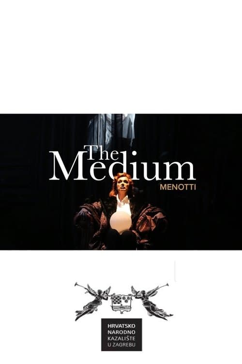 The Medium - Menottiのポスター