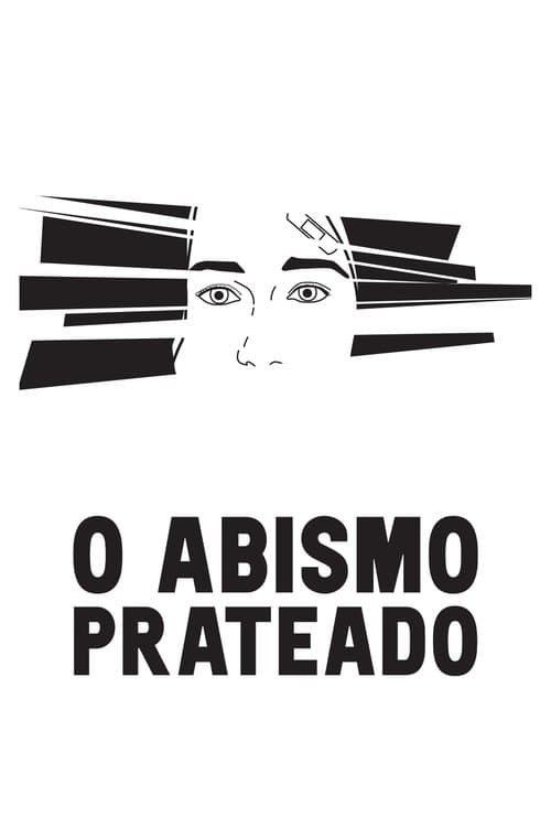 O Abismo Prateadoのポスター