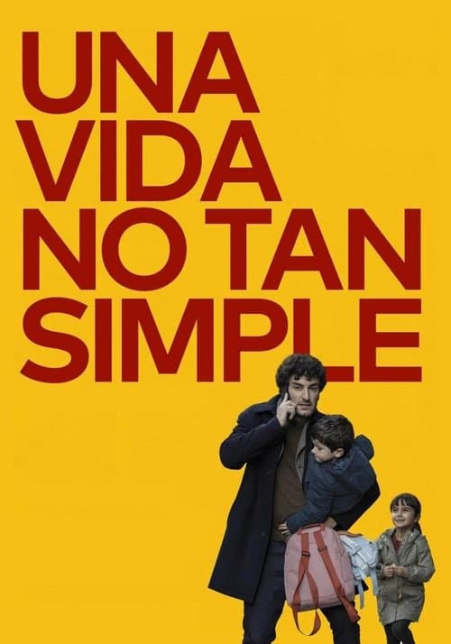 Una vida no tan simpleのポスター