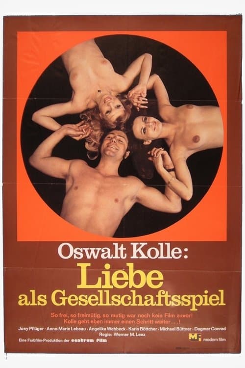 Oswalt Kolle: Liebe als Gesellschaftsspielのポスター