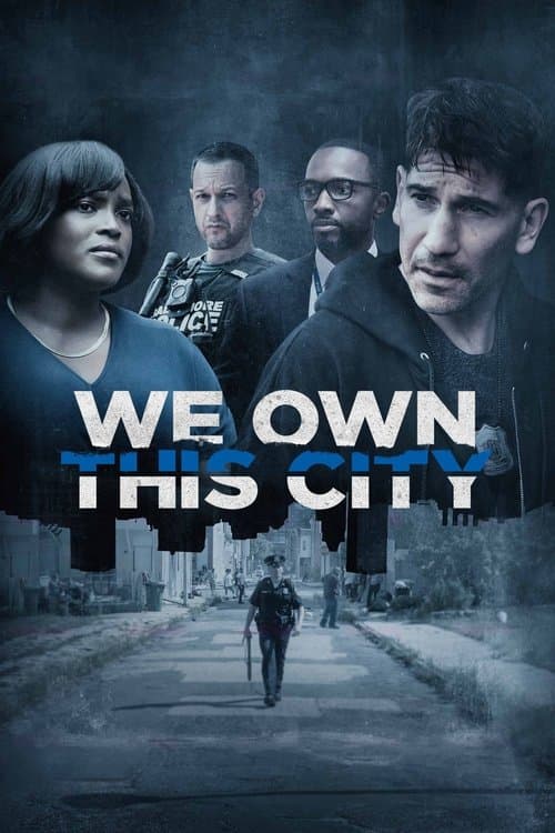 We Own This Cityのポスター