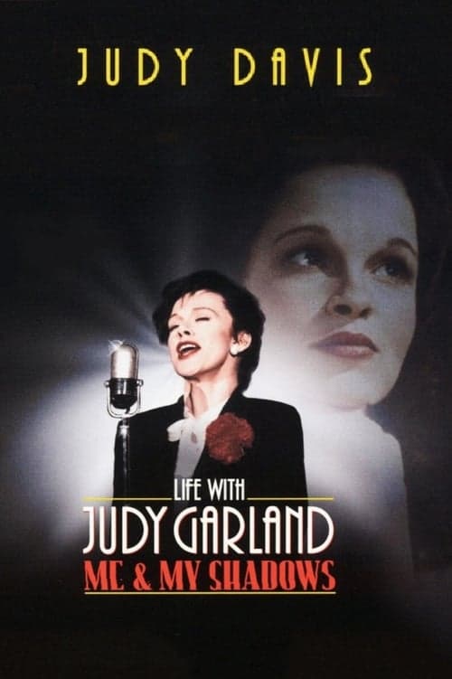Life with Judy Garland: Me and My Shadowsのポスター
