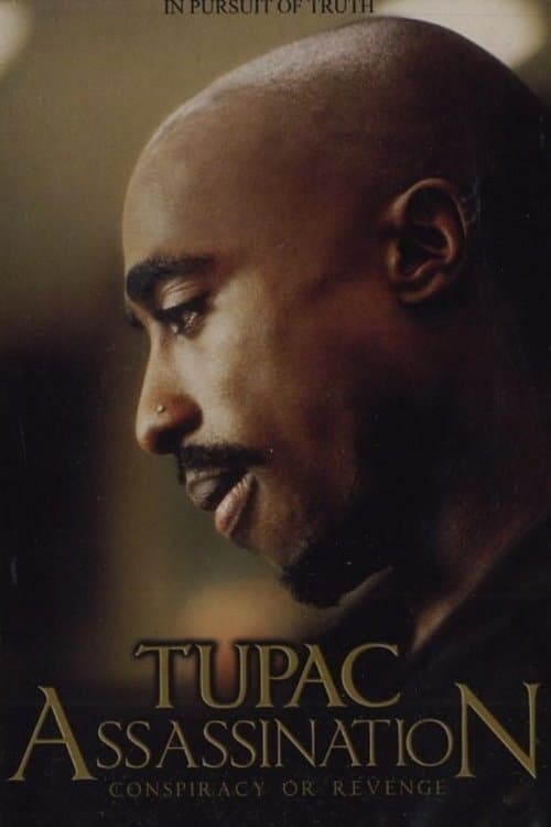 Tupac Assassination Conspiracy Or Revengeのポスター