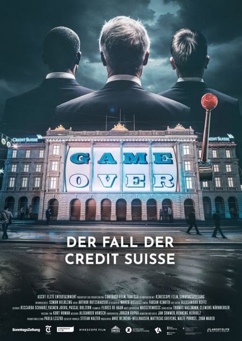 Game Over - Der Fall der Credit Suisseのポスター