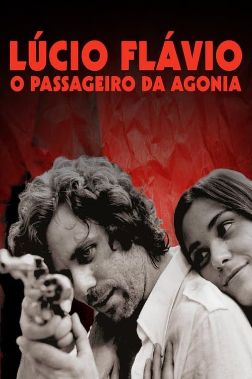 Lúcio Flávio, o Passageiro da Agoniaのポスター
