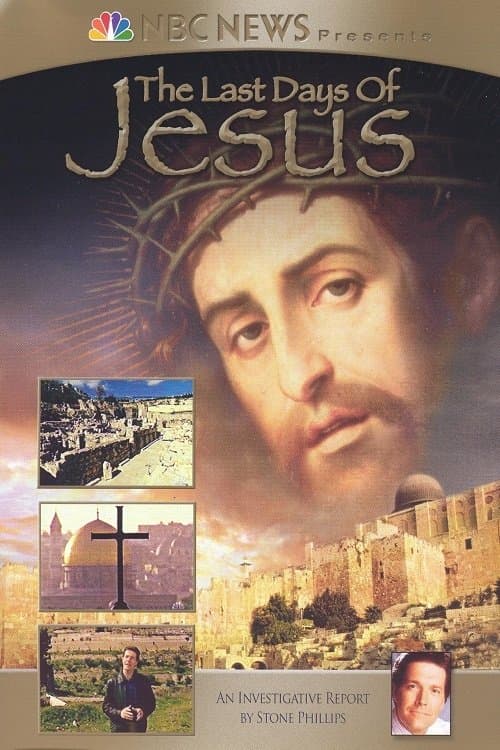 NBC News Presents - The Last Days of Jesusのポスター