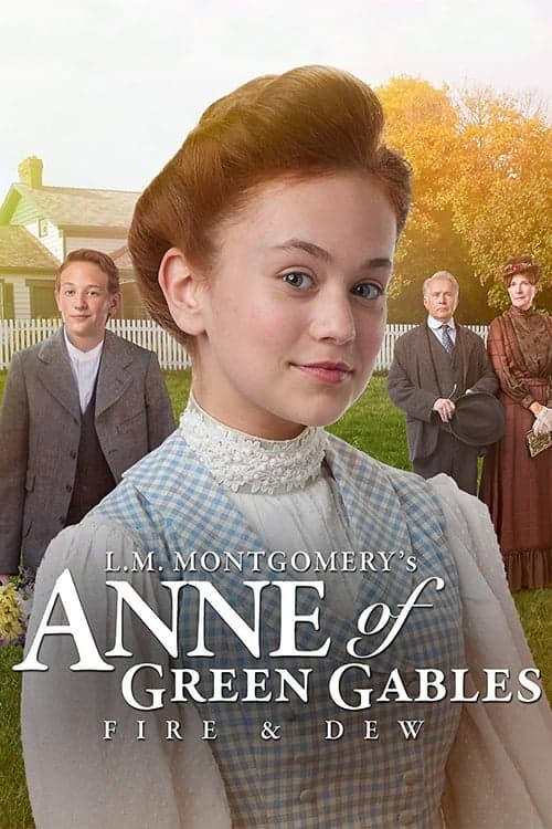 Anne of Green Gables: Fire & Dewのポスター