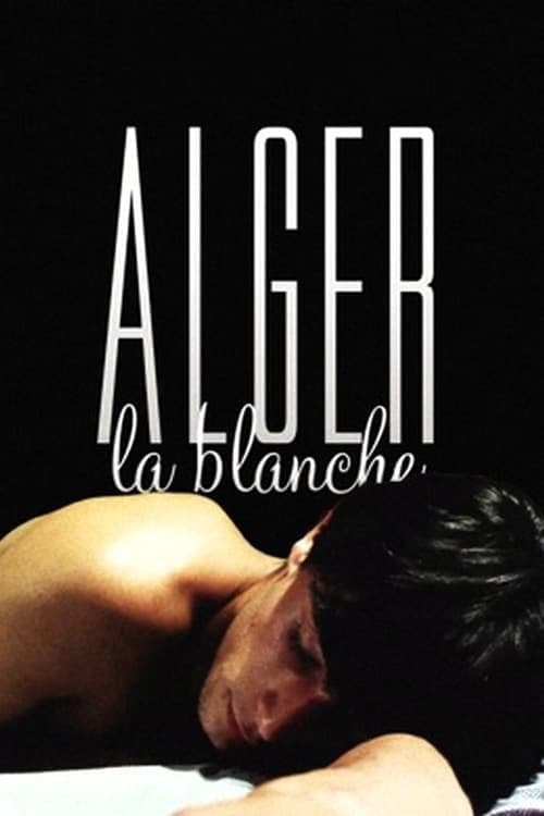 Alger la blancheのポスター